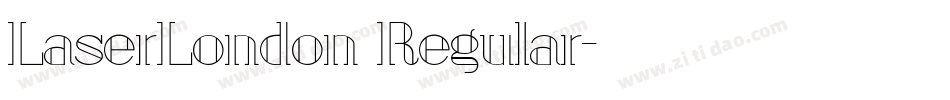 LaserLondon Regular字体转换